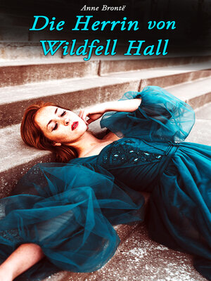 cover image of Die Herrin von Wildfell Hall